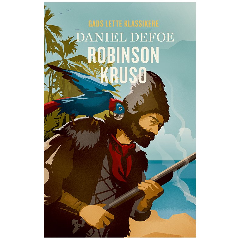 GADS LETTE KLASSIKERE: Robinson Kruso 