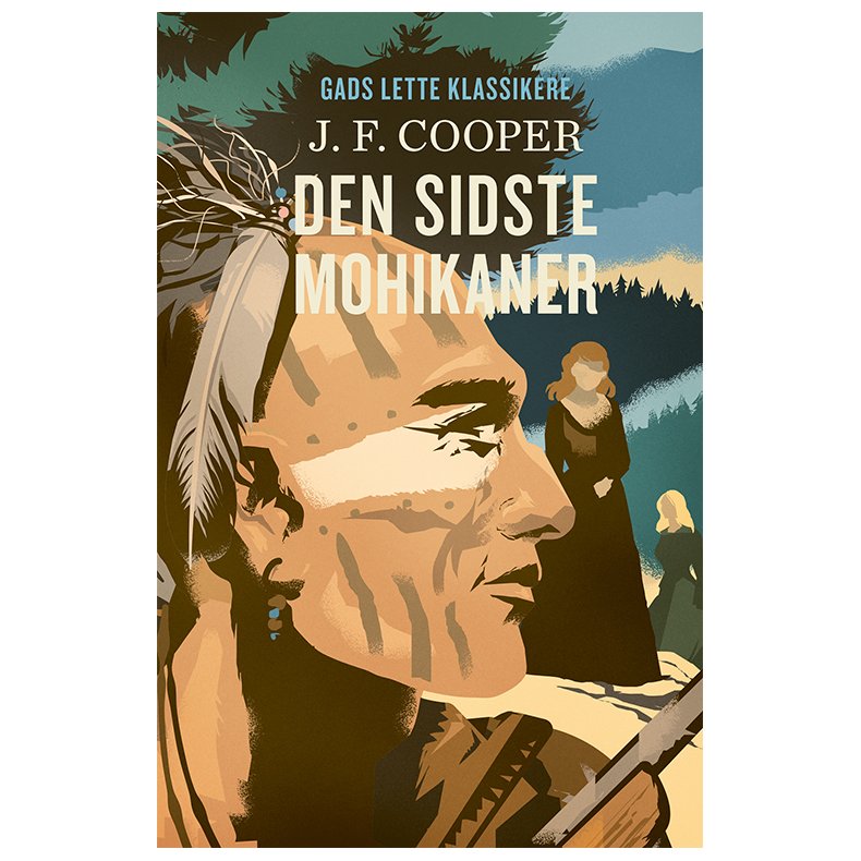 GADS LETTE KLASSIKERE: Den sidste mohikaner 