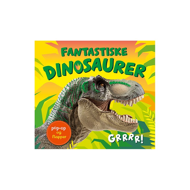 Fantastiske dinosaurer Pop-op og flapper