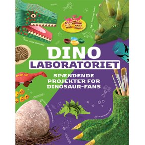 Dinolaboratoriet Spndende projekter for Dinosaur-fans