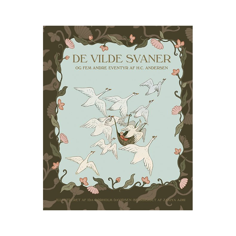De vilde svaner og fem andre eventyr af H.C. Andersen 