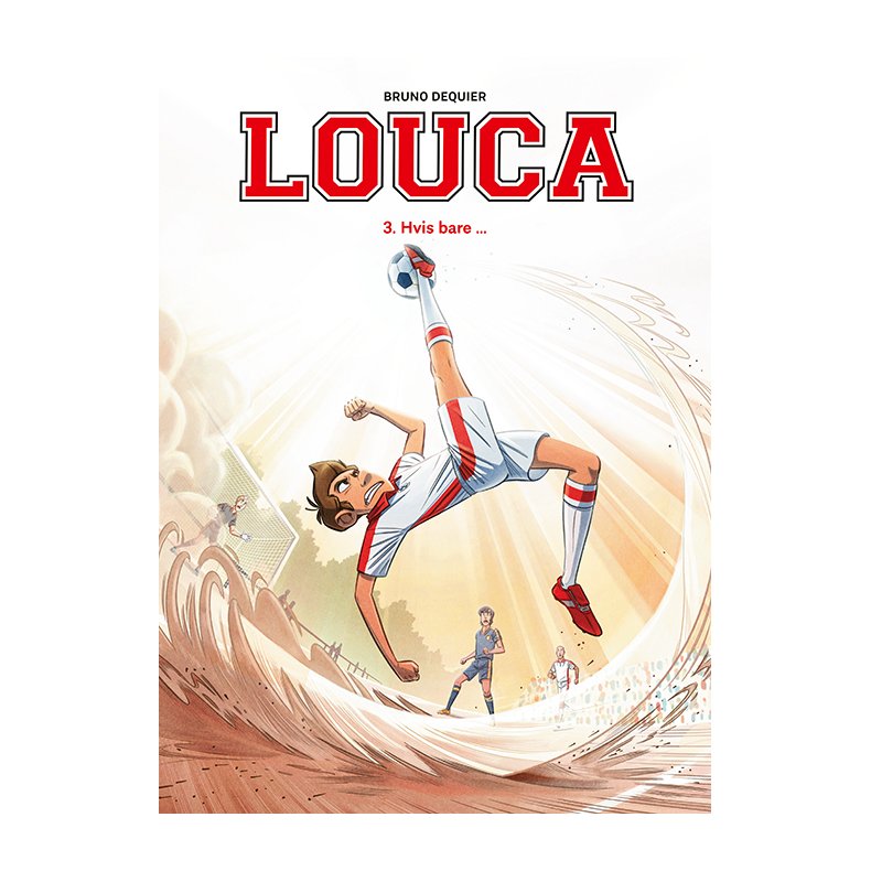 Louca 3: Hvis bare ... 