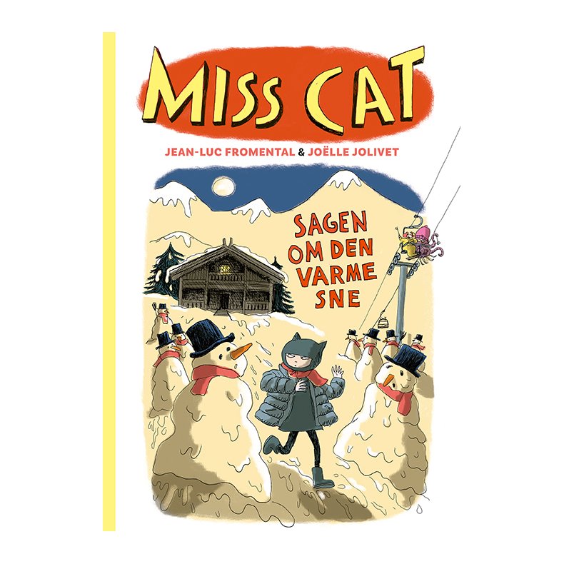 Miss Cat 3: Sagen om den varme sne 