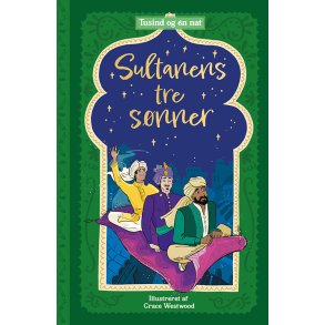 Tusind og n nat 4: Sultanens tre snner 