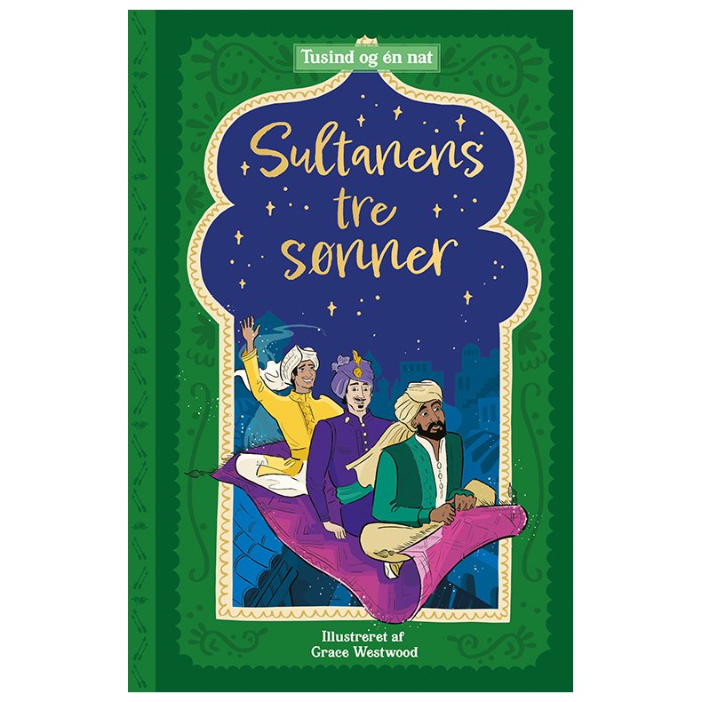 Tusind og n nat 4: Sultanens tre snner 