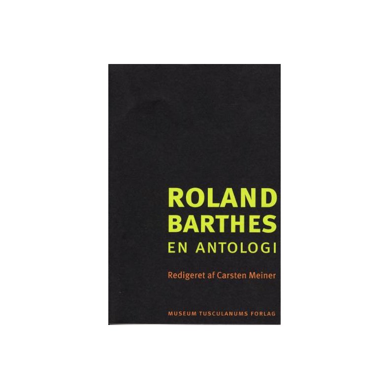 Roland Barthes En antologi
