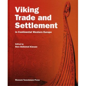 Viking Trade and Settlement in Continental Western Europe 