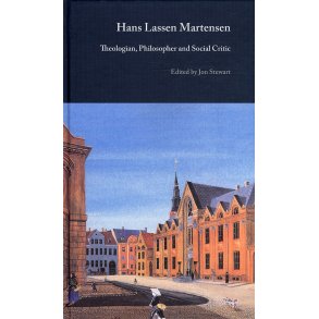 Hans Lassen Martensen Theologian, Philosopher and Social Critic