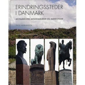 Erindringssteder i Danmark Monumenter, mindesmrker og mdesteder