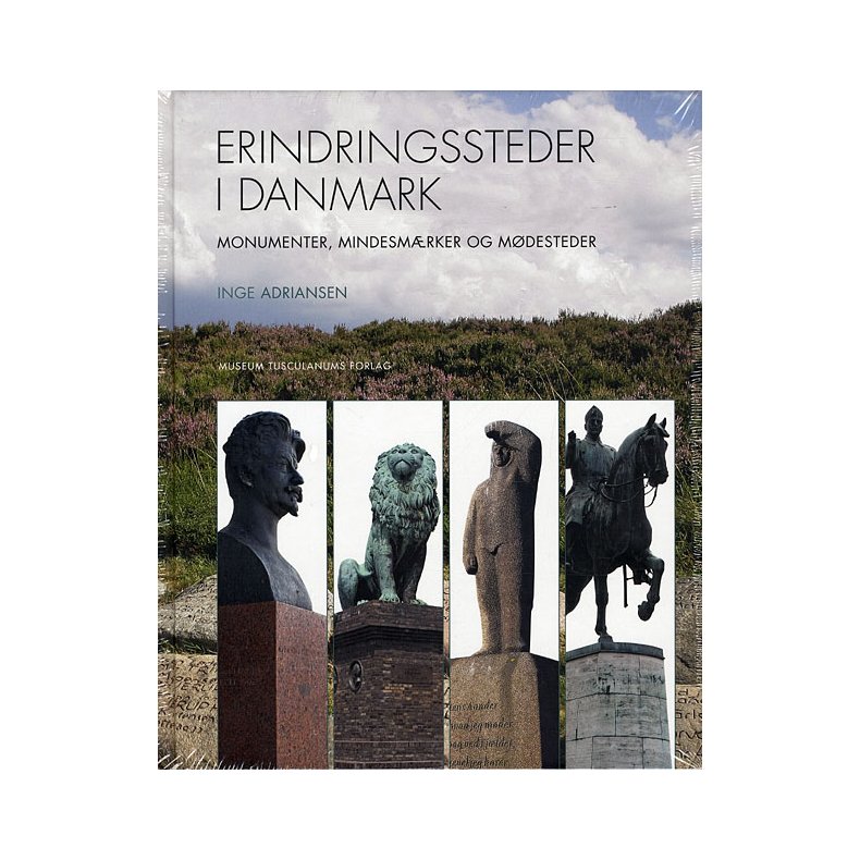 Erindringssteder i Danmark Monumenter, mindesmrker og mdesteder