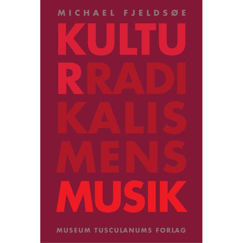 Kulturradikalismens musik 