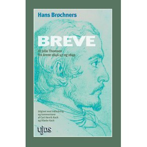Hans Brchners breve til Julie Thomsen fra rene 1846-47 og 1849 