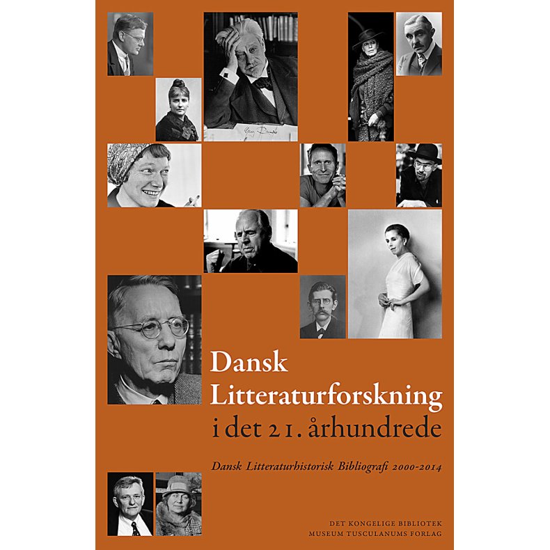 Dansk Litteraturforskning i det 21. rhundrede Dansk Litteraturhistorisk Bibliografi 2000-2014