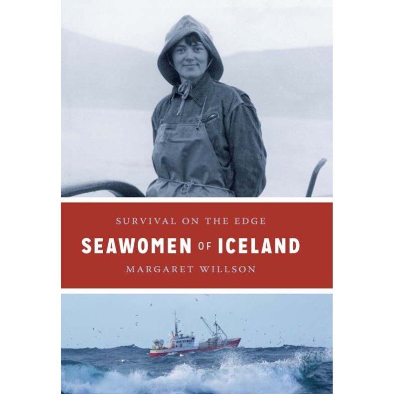 Seawomen of Iceland Survival on the Edge