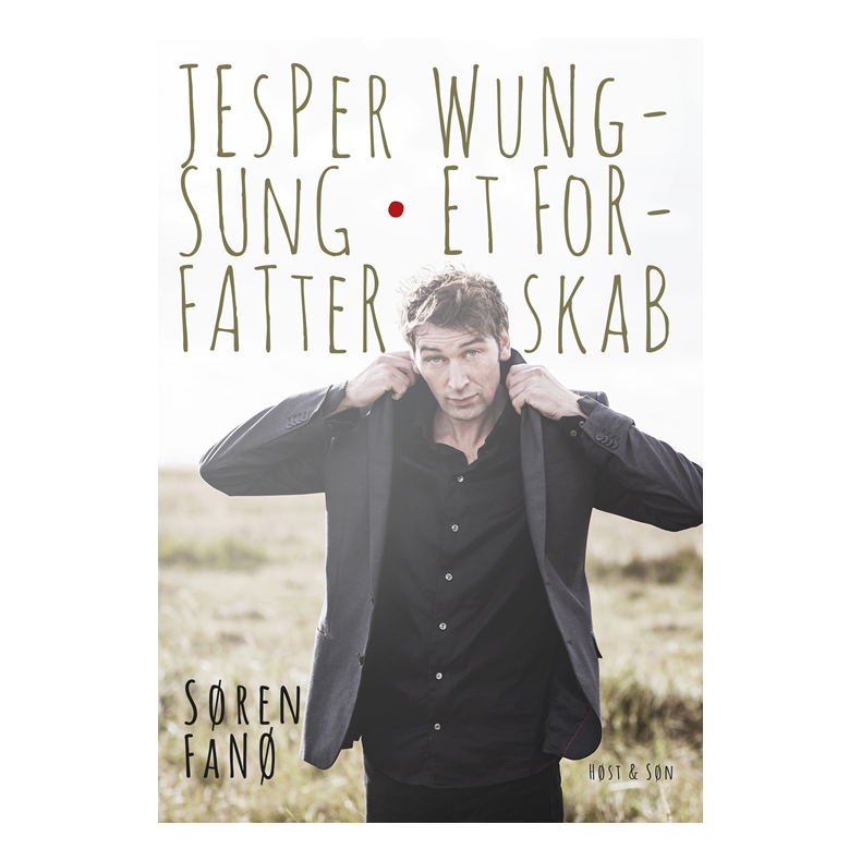 Jesper Wung-Sung. Et forfatterskab 