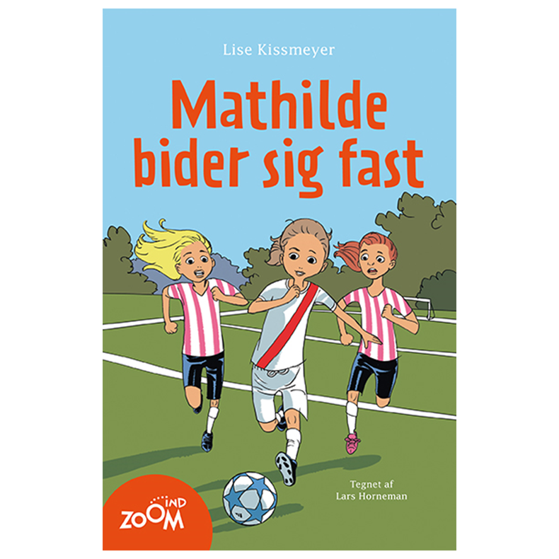 Mathilde bider sig fast 
