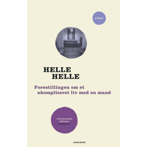 Forestillingen om et ukompliceret liv med en mand 