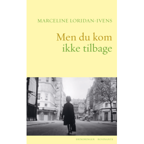 Men du kom ikke tilbage 