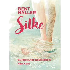 Silke En forvandlingshistorie