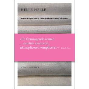 Forestillingen om et ukompliceret liv med en mand 