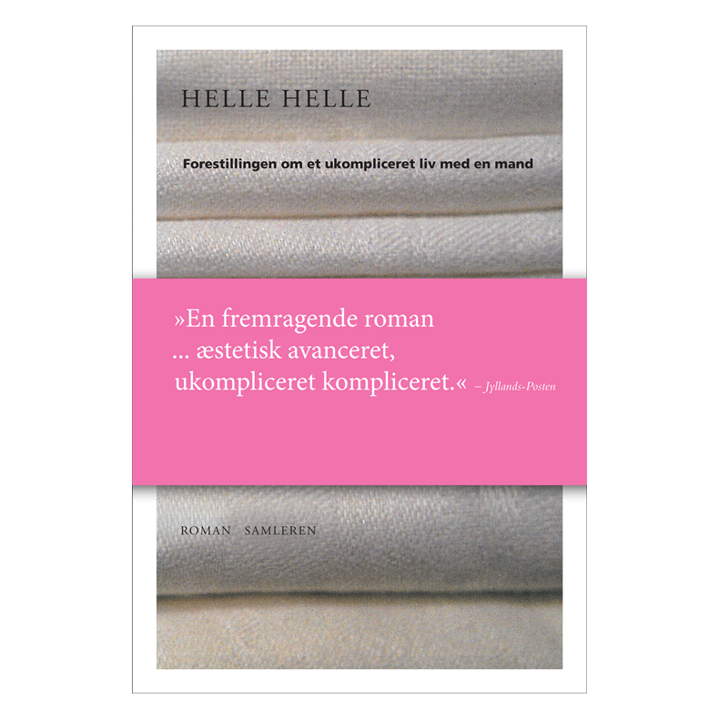 Forestillingen om et ukompliceret liv med en mand 