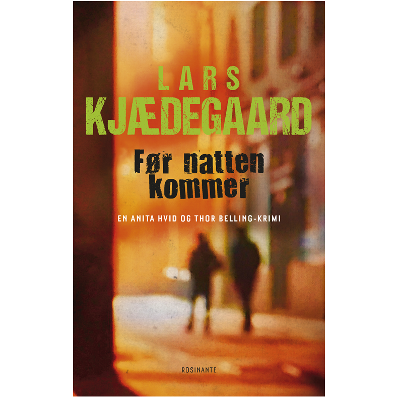 Fr natten kommer En Hvid & Belling-krimi