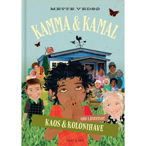 Kamma & Kamal. Kaos og kolonihave God Lsestart