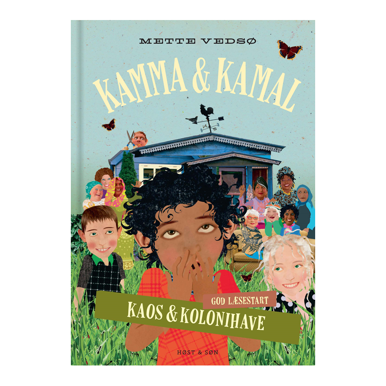 Kamma & Kamal. Kaos og kolonihave God Lsestart