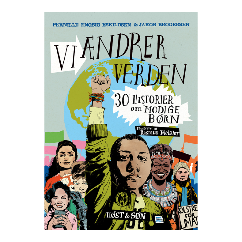 Vi ndrer verden 30 historier om modige brn