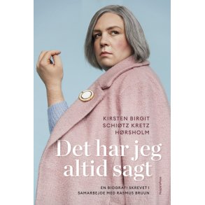 Det har jeg altid sagt 