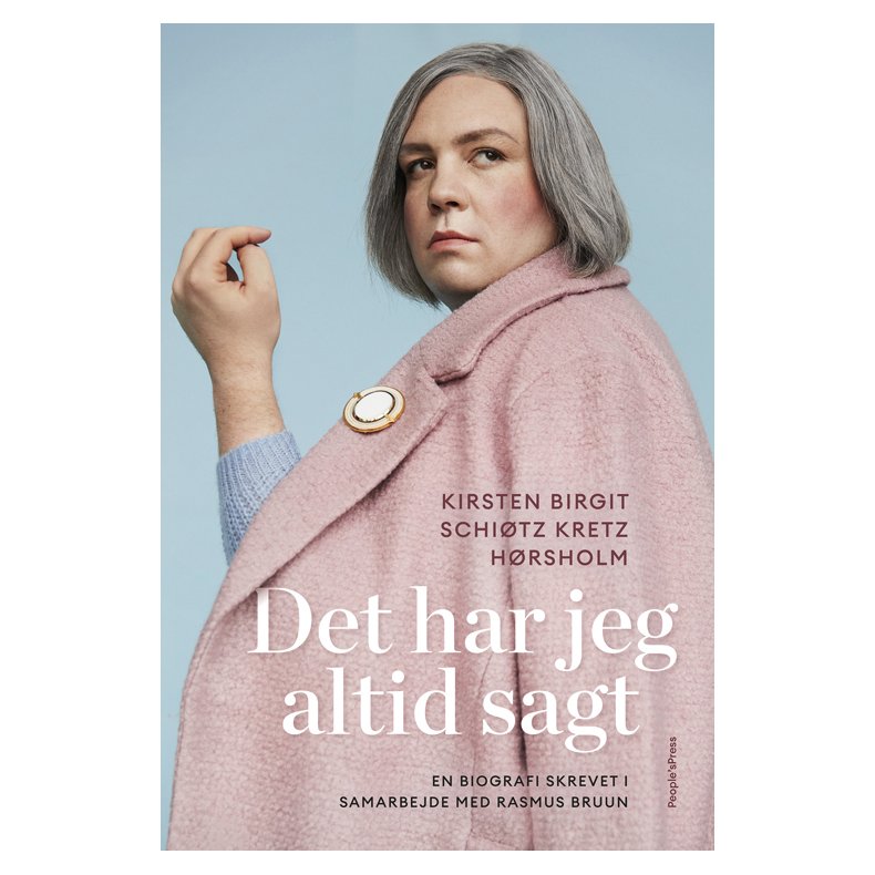 Det har jeg altid sagt 