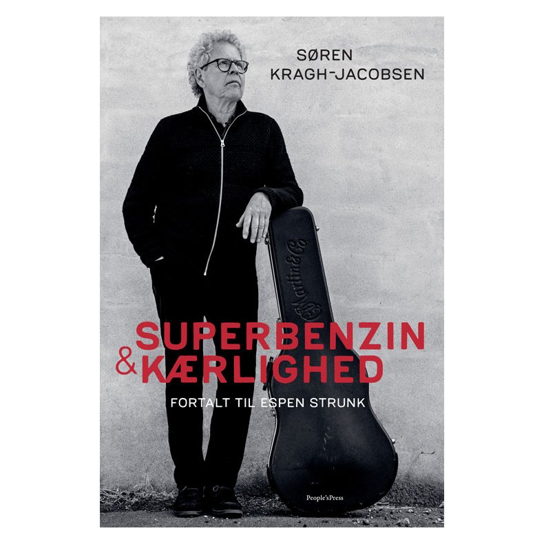 Superbenzin & krlighed En bog om Sren Kragh-Jacobsen