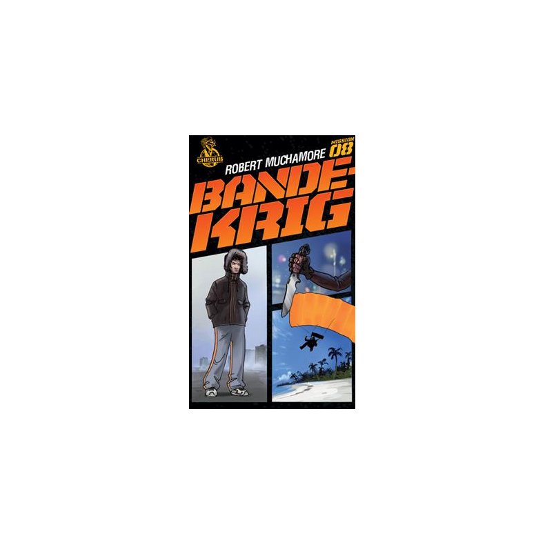 Cherub 8 - Bandekrig 