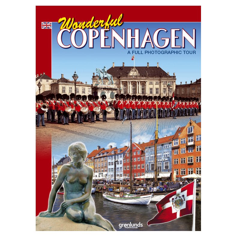Wonderful Copenhagen, Engelsk (2018) A full photograph tour