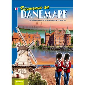 Bienvenue au Danemark, Fransk (2017) un itineraire photographique complet