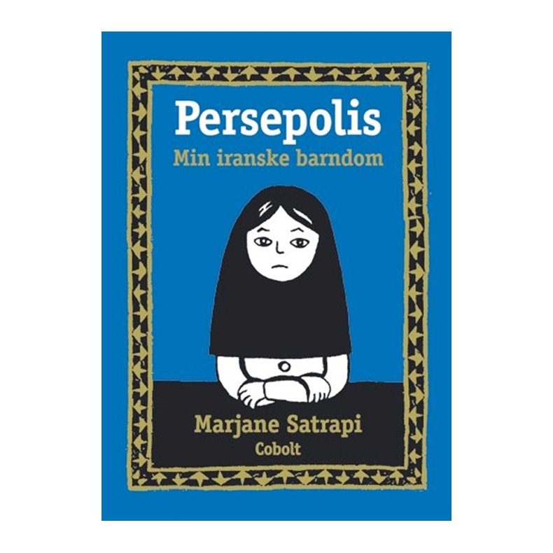 Persepolis 1: Min iranske barndom 