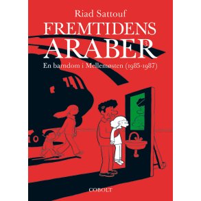 Fremtidens araber 3 En barndom i Mellemsten (1985-1987)