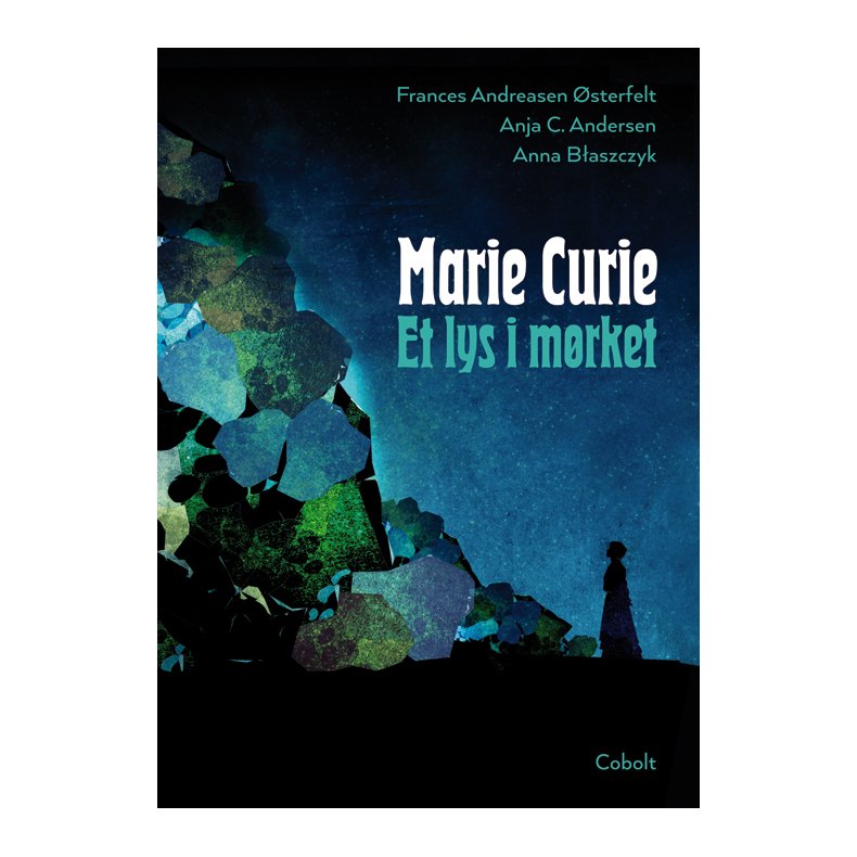 Marie Curie - Et lys i mrket 