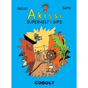 Akissi 2 Superhelt i gips