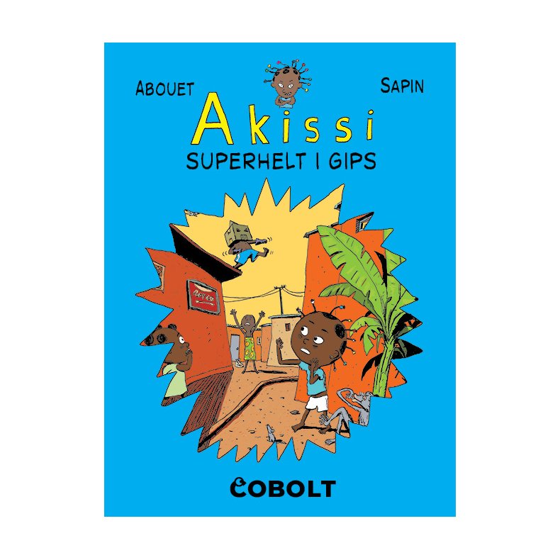 Akissi 2 Superhelt i gips