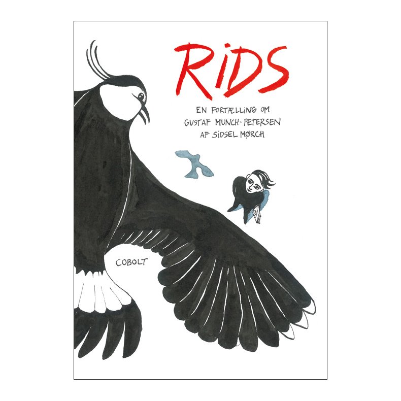 Rids  En fortlling om Gustaf Munch-Petersen 