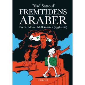 Fremtidens araber 6 En barndom i Mellemsten (1994-2011)