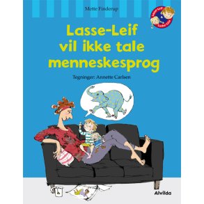 Lasse-Leif vil ikke tale menneskesprog 