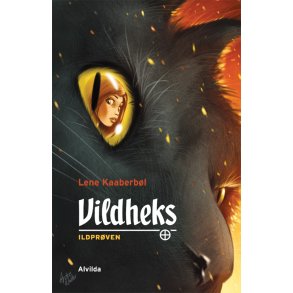 Vildheks 1: Ildprven 