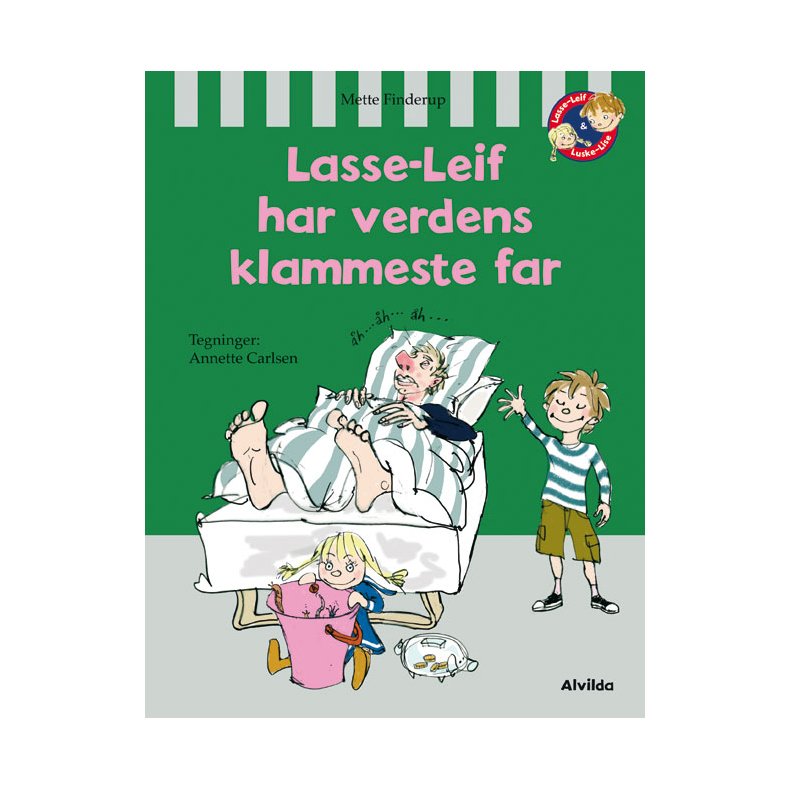 Lasse-Leif har verdens klammeste far 