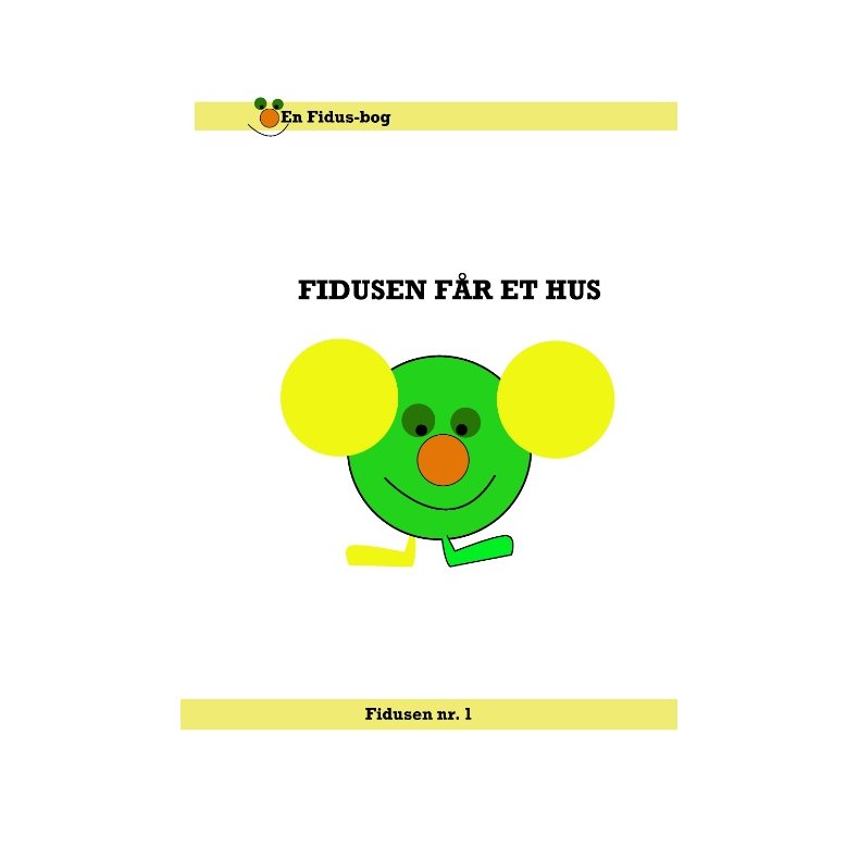 Fidusen fr et hus 