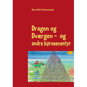 Dragen og dvrgen - og andre brneeventyr