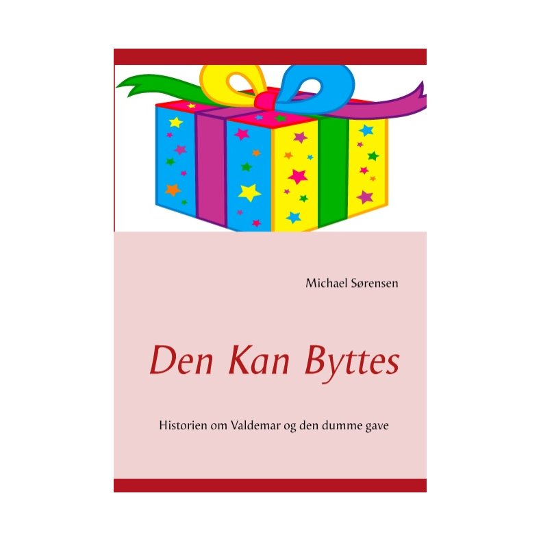 Den Kan Byttes... Historien om Valdemar og den dumme gave