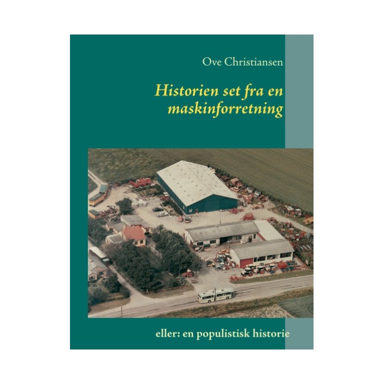Historien set fra en maskinforretning 