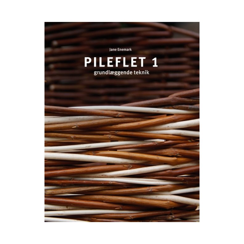 Pileflet 1 grundlggende teknik